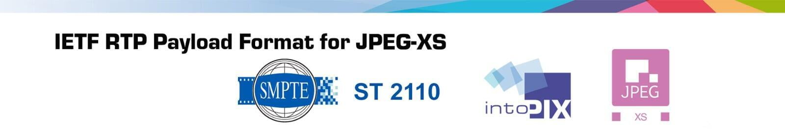 JPEG-XS(RFC 9134)용 IETF RTP 페이로드 형식이 게시되었습니다!